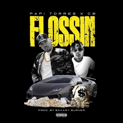 Flossin' (feat. CB) - Single