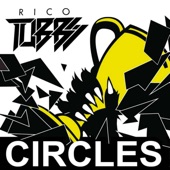 Rico Tubbs - Circles (MPH Remix)