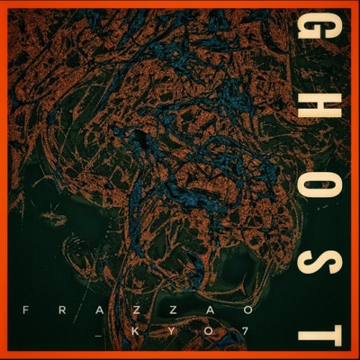 Ghost (feat. Kyo7) - Single