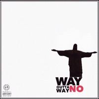 Way Outta No Way - EP - Money Montage & Rich Icy