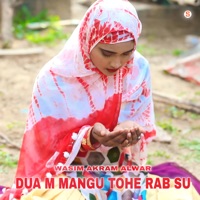 Dua M Mangu Tohe Rab Su (feat. Star Irfan Pahat) - Single - Aslam Singer Punahana