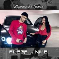 Fuera De Nivel - Single - Alejandro the Trapper