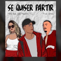 Se Quiser Partir (feat. TG & Day Martins) - Single - Mr.B