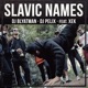 Slavic Names feat Xek Single
