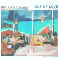 Out of Love (feat. Macy Gray) - Single