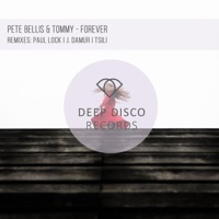 Forever - EP - Pete Bellis & Tommy
