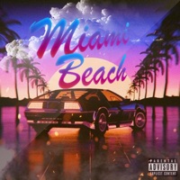Miami Beach (feat. Drope) - Single - Kodiak