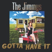 The Jimmys - Ain't Seen Nothin' Yet