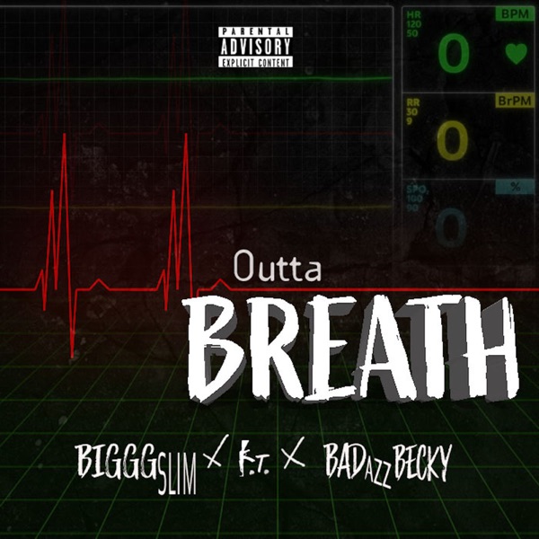 Outta Breath - Single - Biggg Slim, Kt & Bad Azz Becky