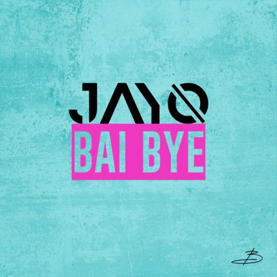 Bai Bye - Single