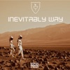 Inevitably Way - Single