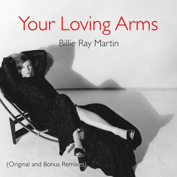 Your Loving Arms — Billie Ray Martin