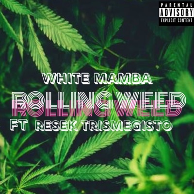 Rolling Weed (feat. Resek Trismegisto) - Single