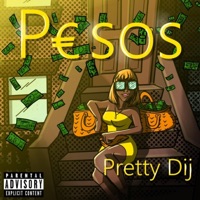 Peso - Single - Pretty Dij