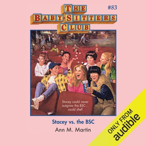 Stacey vs. the BSC: The Baby-Sitters Club, Book 83 (Unabridged) cover