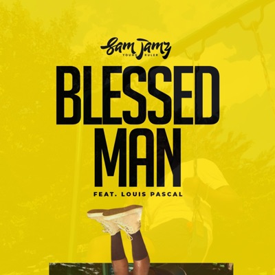 Blessed Man (feat. Louis Pascal) - Single