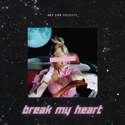 Break My Heart - Single