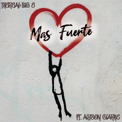 Mas Fuerte (feat. Alyson L. Clarke) - Single