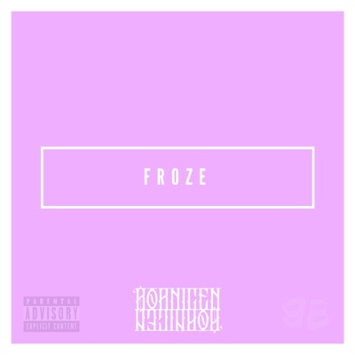 Froze - Single