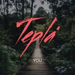 Tepla - My Girl