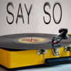 Say So (Originally Performed by Doja Cat) [Instrumental] - Vox Freaks