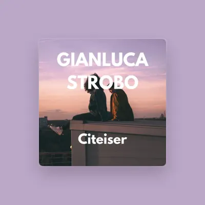 Listen to Gianluca Strobo, watch music videos, read bio, see tour dates & more!