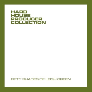 Fifty Shades of Leigh Green - The Singles