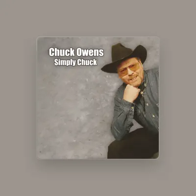 Listen to Chuck Owens, watch music videos, read bio, see tour dates & more!
