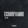 Escravo por Amor