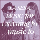 La Sera - High Notes