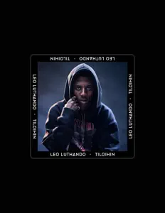 聆聽 Leo Luthando、觀看音樂影片、閱讀小傳、查看巡演日期等！