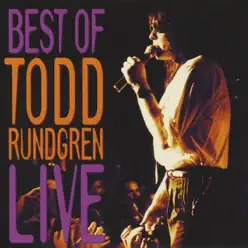 The Best of Todd Rundgren Live - Todd Rundgren