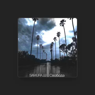 Listen to samurajjj, watch music videos, read bio, see tour dates & more!