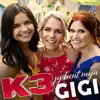 K3 - Jij bent mijn Gigi