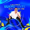 Suavemente (25 Aniversario) - Single