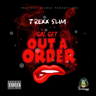 Gal Get Out of Order - Single