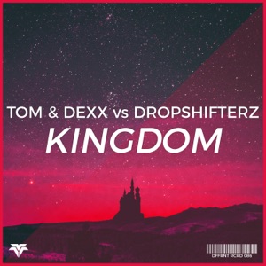 Kingdom (feat. Dropshifterz)