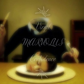 Confidence (feat. Marvolus) Virgil
