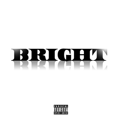 Bright - Single