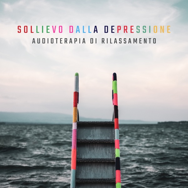 Sollievo dalla depressione: Audioterapia di rilassamento - Suoni di guarigione per mente calma, Energia vitale, Cura l'insonnia