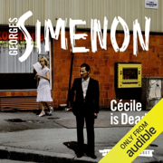 Cecile Is Dead: Inspector Maigret, Book 20 (Unabridged)