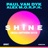 SHINE Ibiza Anthem 2019