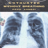 Without Breathing - Single - gothurted