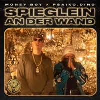 Spieglein an der Wand (feat. Psaiko.Dino) - Single - Money Boy