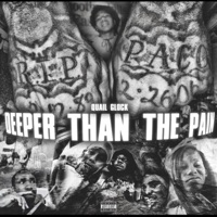 Deeper Than the Pain - Quail Glock