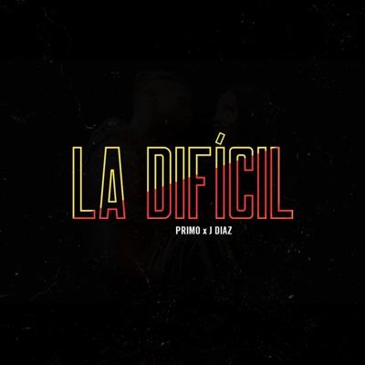 La Difícil - Single