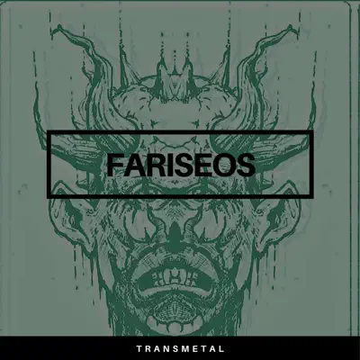 Fariseos - Single - Transmetal