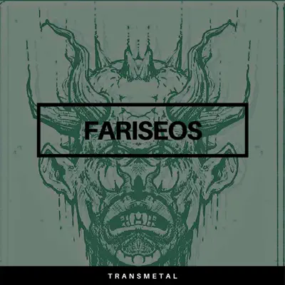 Fariseos - Single - Transmetal