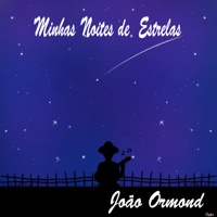 Minhas Noites de Estrelas - Single - João Ormond