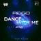 Dance With ME (feat. DJ Galfly) - Rego lyrics